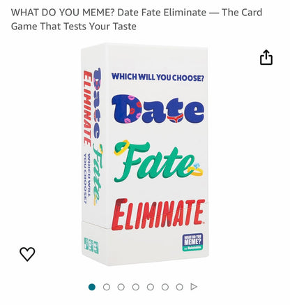 WHAT DO YOU MEME? Date Fate Eliminate — The Card Game That Tests Your Taste