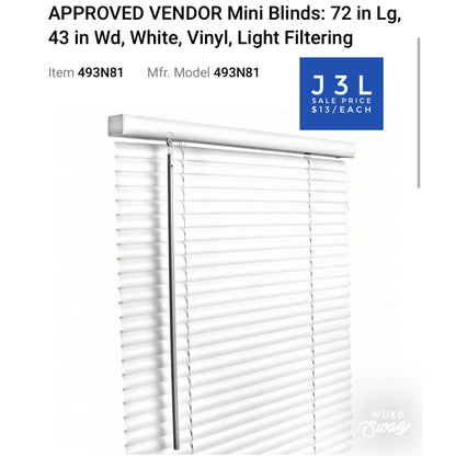 APPROVED VENDOR Mini Blinds: 72 in Lg, 43 in Wd, White, Vinyl, Light Filtering